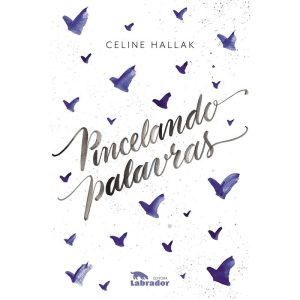 PINCELANDO PALAVRAS - EDITORA LABRADOR