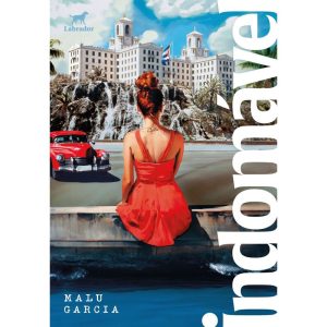 INDOMÁVEL: AS DESCOBERTAS DE UMA BRASILEIRA EM CUB - EDITORA LABRADOR