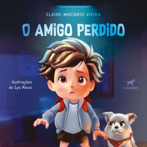 O AMIGO PERDIDO - EDITORA LABRADOR