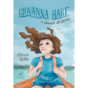 GIOVANNA HART: O CHAMADO DE LANIWAI - EDITORA LABRADOR
