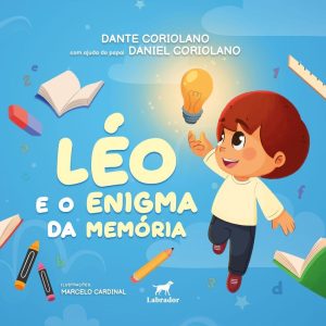 LÉO E O ENIGMA DA MEMÓRIA - EDITORA LABRADOR