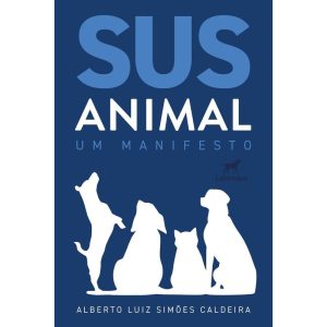 SUS ANIMAL: UM MANIFESTO - EDITORA LABRADOR