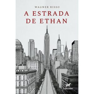 A ESTRADA DE ETHAN - EDITORA LABRADOR