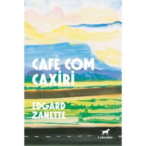 CAFÉ COM CAXIRI - EDITORA LABRADOR