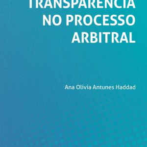 Transparência no processo arbitral