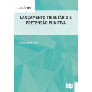 Lançamento tributário e pretensão punitiva - ALMEDINA