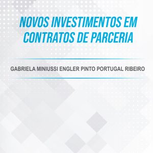 Novos investimentos em contratos de parceria