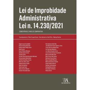 Lei de Improbidade Administrativa Lei n. 14.230/20 - ALMEDINA