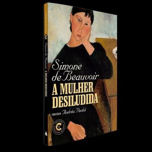 LIVRO A MULHER DESILUDIDA: COLEÇÃO CLÁSSICOS DE OU - NOVA FRONTEIRA