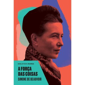 A FORÇA DAS COISAS - NOVA FRONTEIRA