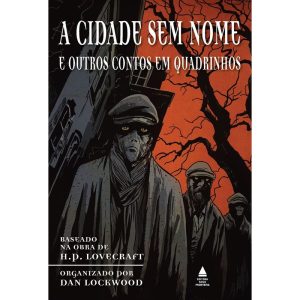 A CIDADE SEM NOME E OUTROS CONTOS EM QUADRINHOS - NOVA FRONTEIRA