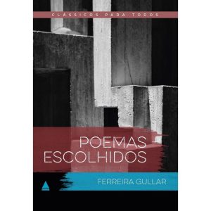 POEMAS ESCOLHIDOS: CLÁSSICO PARA TODOS - NOVA FRONTEIRA