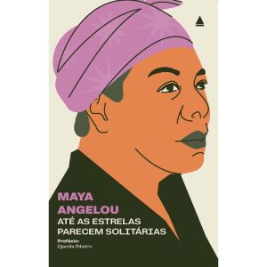 ATÉ AS ESTRELAS PARECEM SOLITÁRIAS - NOVA FRONTEIRA