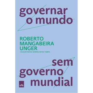 GOVERNAR O MUNDO, SEM GOVERNO MUNDIAL - LEYA