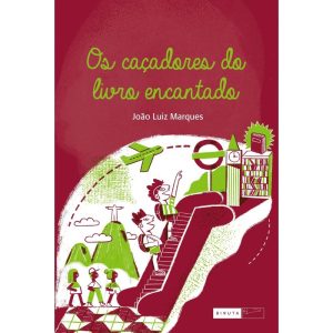 OS CAÇADORES DO LIVRO ENCANTADO - EDITORA BIRUTA