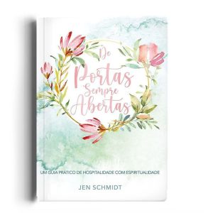 DE PORTAS SEMPRE ABERTAS: UM GUIA PRÁTICO DE HOSPI - GEOGRAFICA EDITORA