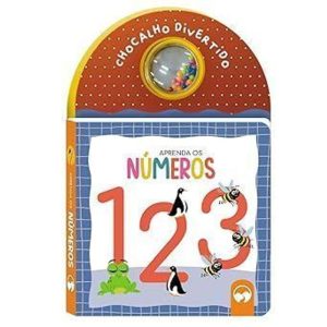 APRENDA OS NÚMEROS: CHOCALHO DIVERTIDO - VALE DAS LETRAS