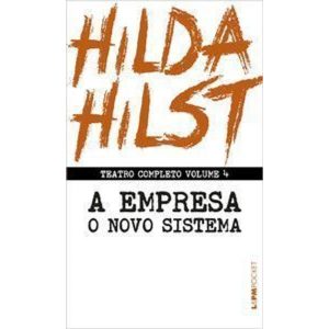 Teatro completo - A empresa e o Novo sistema - L&PM