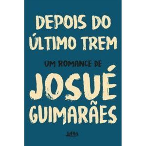 Depois do último trem - L&PM