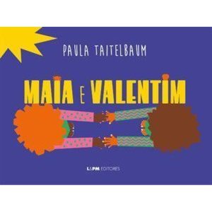 Maia e valentim - L&PM