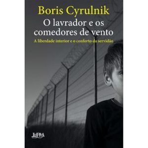 O lavrador e os comedores de vento: a liberdade in - L&PM