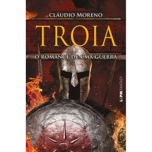 Troia: o romance de uma guerra - convencional - L&PM