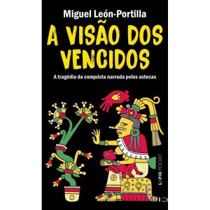 A visão dos vencidos - L&PM