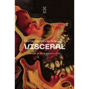 VISCERAL - EDITORA MOINHOS
