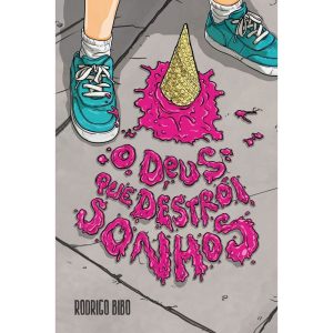 O DEUS QUE DESTRÓI SONHOS - THOMAS NELSON BRASIL