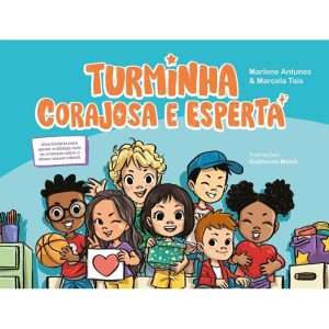 TURMINHA CORAJOSA E ESPERTA - THOMAS NELSON BRASIL
