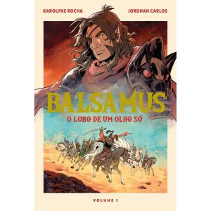 BALSAMUS: O LOBO DE UM OLHO SÓ - THOMAS NELSON BRASIL
