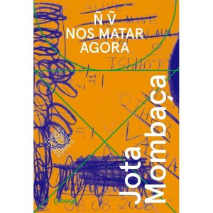 NÃO VÃO NOS MATAR AGORA - COBOGÓ