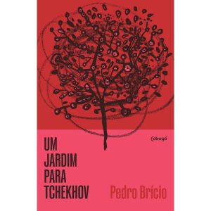 UM JARDIM PARA TCHEKHOW - COBOGÓ