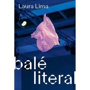 LAURA LIMA: BALÉ LITERAL - COBOGÓ
