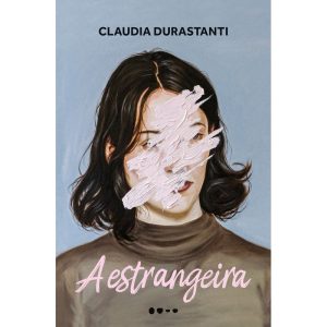 A estrangeira - TODAVIA