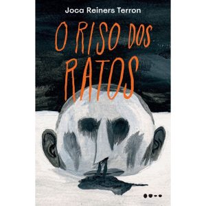 O riso dos ratos - TODAVIA