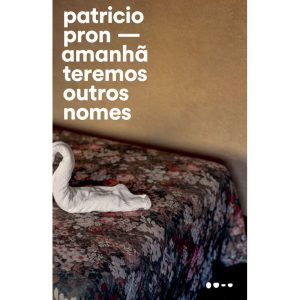 Amanhã teremos outros nomes - TODAVIA