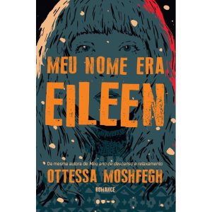 Meu nome era Eileen - TODAVIA