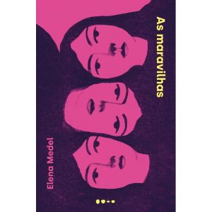 As maravilhas - TODAVIA