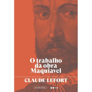 O trabalho da obra Maquiavel - TODAVIA