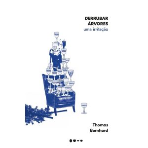 Derrubar árvores: uma irritação - TODAVIA