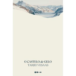O castelo de gelo - TODAVIA
