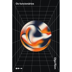 Os funcionários - TODAVIA