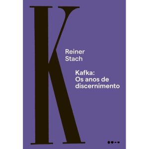 Kafka: os anos de discernimento - TODAVIA
