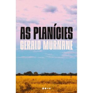 As planícies - TODAVIA