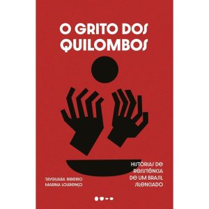 O grito dos quilombos: Histórias de resistência de - TODAVIA