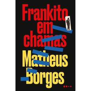 Frankito em chamas - TODAVIA