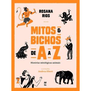 MITOS E BICHOS DE A A Z - PANDA BOOKS