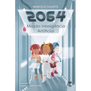 2064 - MISSÃO INTELIGÊNCIA ARTIFICIAL - PANDA BOOKS
