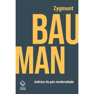 INDÍCIOS DA PÓS-MODERNIDADE - EDITORA UNESP